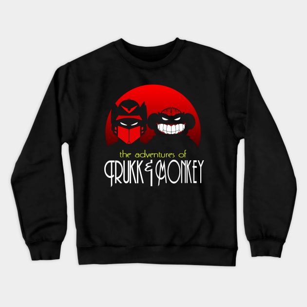 The Adventures of TRUKK & MONKEY Crewneck Sweatshirt by GodsBurden